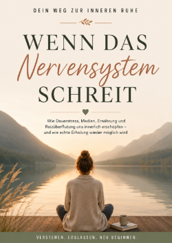 eBook - Wenn das Nervensystem schreit - Dein Weg zur inneren Ruhe